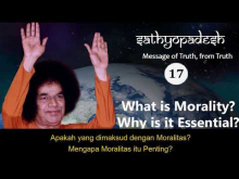 Embedded thumbnail for Sathyopadesh 17: Apakah Moralitas ? Mengapa Moralitas itu Penting ?