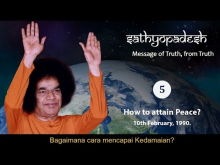 Embedded thumbnail for Sathyopadesh bag.5: Bagaimana mencapai Kedamaian